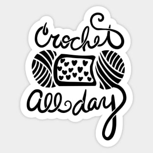 Crochet all Day Sticker